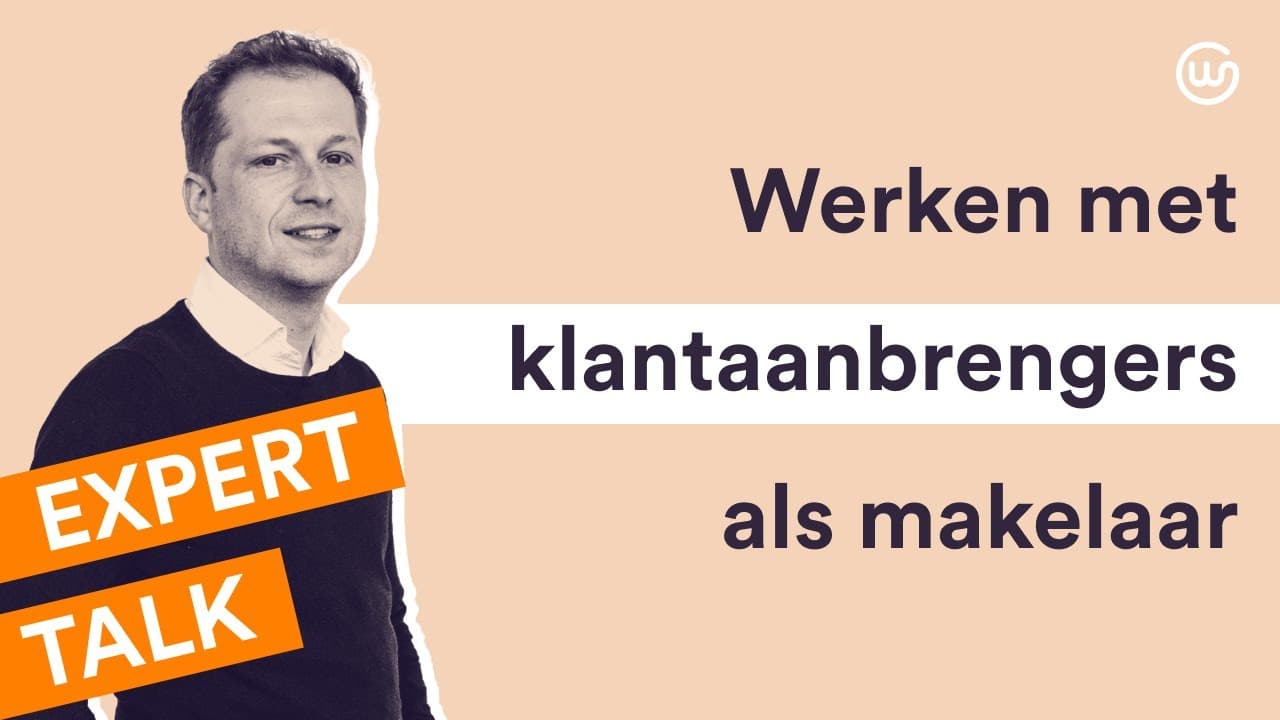 Expert Talk: Werken met klantaanbrengers als makelaar