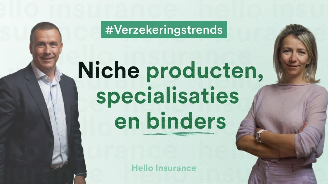 Hello Insurance #22: Niche producten, specialisatie en binders
