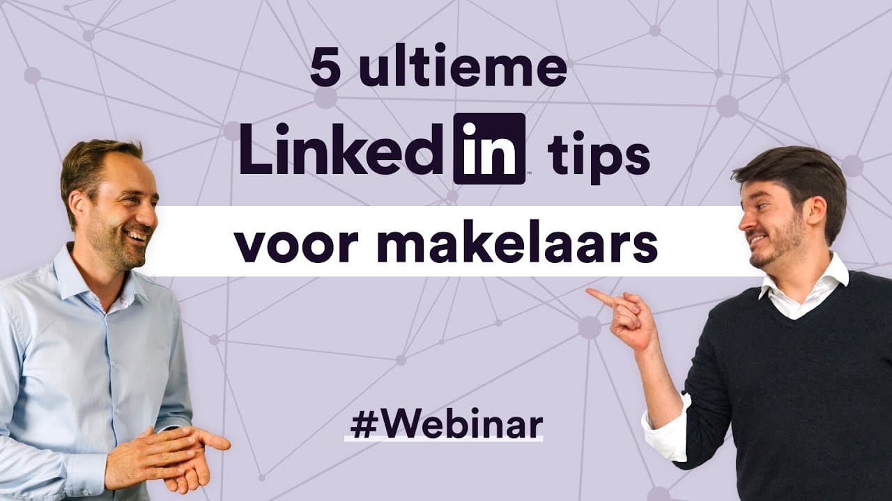 Webinar: 5 ultieme LinkedIn tips voor ondernemende verzekeringsmakelaars